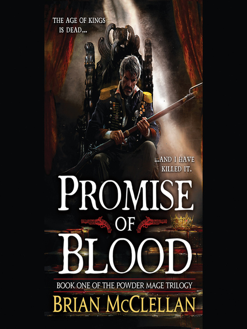 Title details for Promise of Blood by Brian McClellan - Wait list